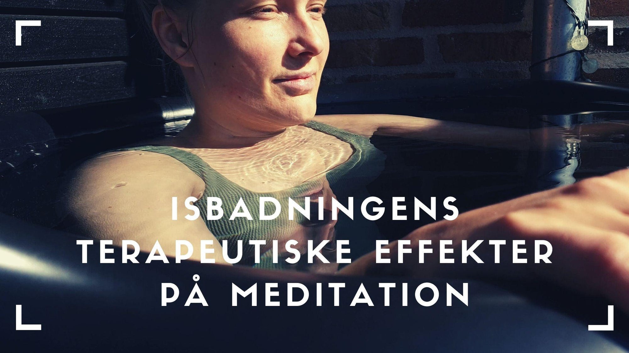 Isbadningens Terapeutiske Effekter på Meditation - Nordkilde